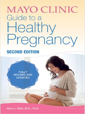 cover image of Mayo Clinic Guide to a Healthy Pregnancy, Second Edition